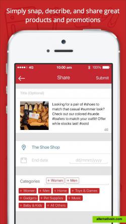 Simply snap, describe, and share great products and promotions