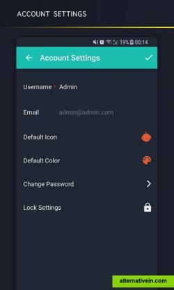 - Change your password 
- Lock your app
- Set a default color
-  Set a default Icon
- Change your username