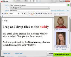 Only Drag a Drop any files from your disk to your buddy for create new email message with files attached.