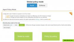 Apply policy in audit or enforce mode, node by node or policy by policy
