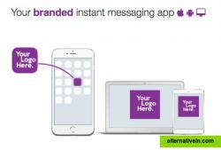Your branded instant messaging app for iOS, Android and web.